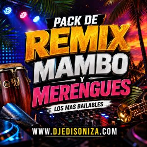 ✅📁Pack De Mambo Merengue Remix Intros #1000 💯✓ ✓ www.djedisoniza.com